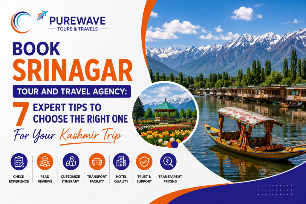 Book Srinagar Tour and Travel Agency - 7 Expert Tips to Choose the Right One for Your Kashmir Trip 2 Srinagar Tour and Travel Agency for Kashmir trip
