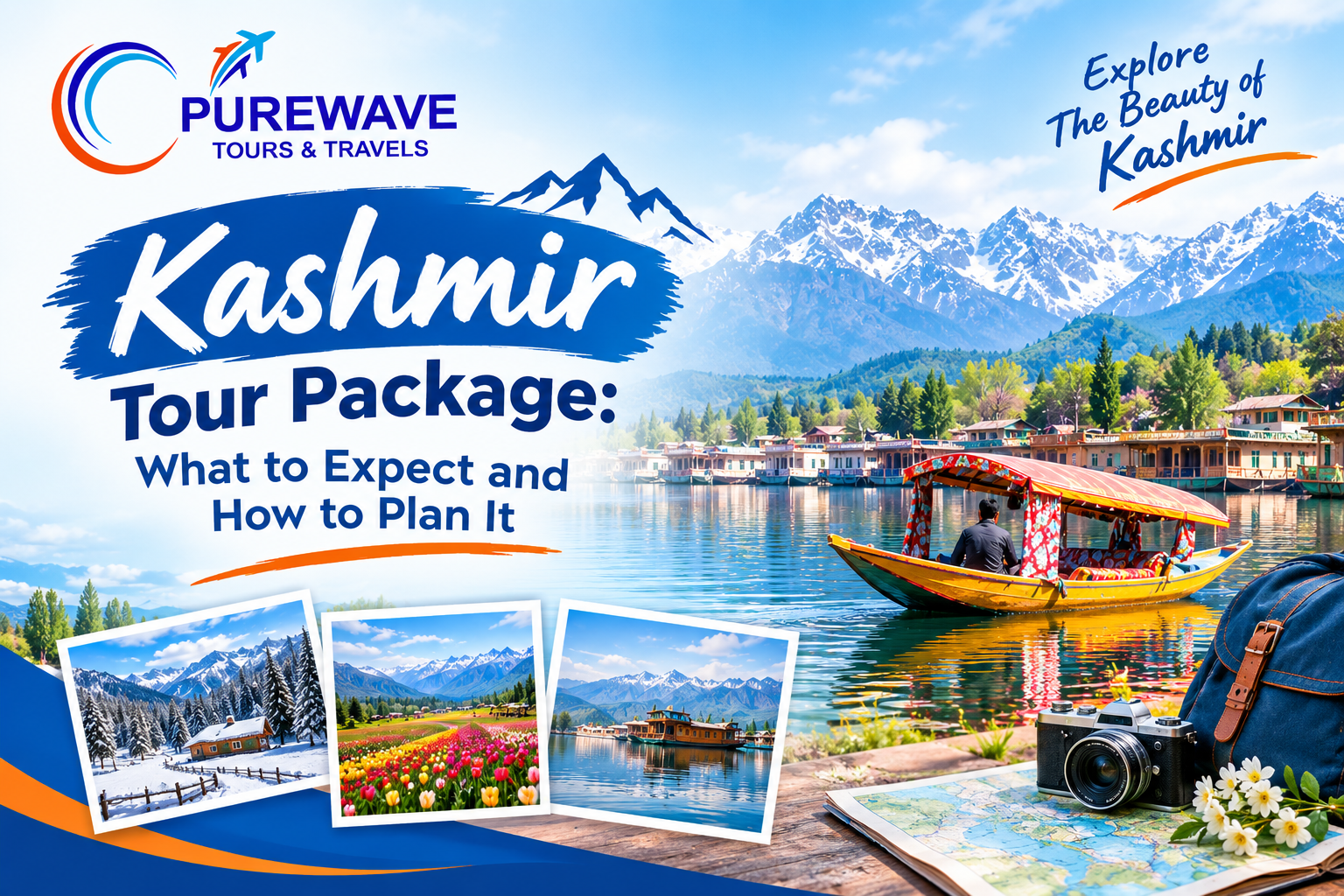 Kashmir Tour Package: What to Expect and How to Plan It